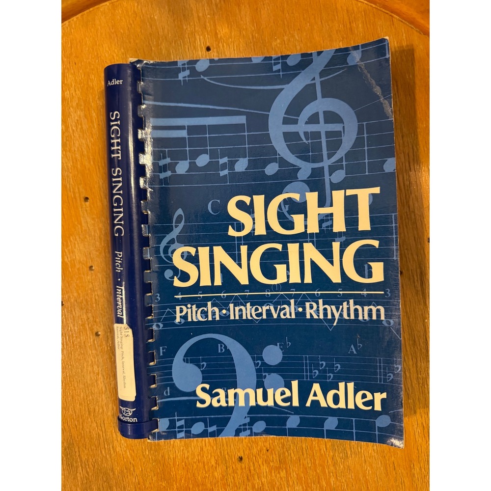 Sight Singing Pitch Interval Rhythm Samuel Adler 1st Ed 1979 Spiral Music Book